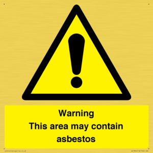 Warning This area may contain asbestos